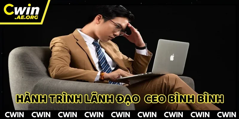 Hành trình lãnh đạo của CEO vô cùng thành công